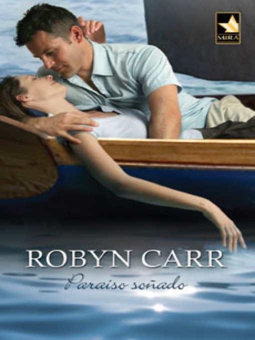Title details for Paraíso soñado by Robyn Carr - Available